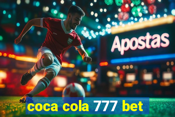 coca cola 777 bet